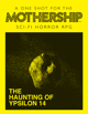 Mothership: The Haunting of Ypsilon 14