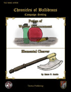 Chronicles of Ballidrous - Magical Items - Potion of Weaver Enhancement & Elemental Cleaver