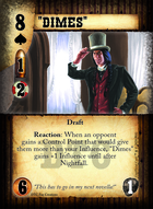 "dimes" - Custom Card