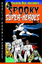 Spooky Super-Heroes #1