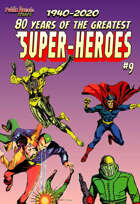 80 Years of the Greatest Super-Heroes #9