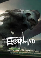 EMBERWIND DLC Roundup Vol. 5 (November-December 2018)
