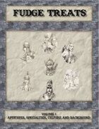 Fudge Treats, Aptitudes, Specialties, Culture, and Background
