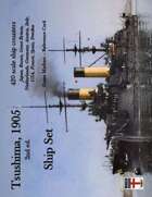 Tsushima, 1905 2nd ed. Ship Set