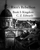 Rien's Rebellion:Kingdom