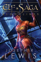 Elf Saga: Bloodlines (Book 2)