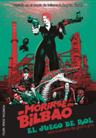 Morirse en Bilbao, el juego de rol