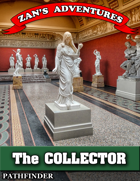 The Collector - Pathfinder 1E