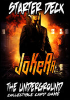 The Underground - The Jokerr Starter Deck