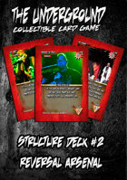 The Underground - Structure Deck #2 - Reversal Arsenal