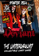 The Underground - Deviant Starter Deck