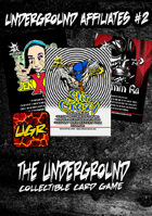 The Underground - Structure Deck #5 - Underground Affiliates #2