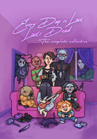 Every Day in Love: Love's Dead the Complete Collection