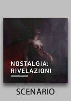 Nostalgia: Rivelazioni