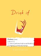 Drink if: Fuckery Deck
