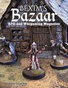 Bexim's Bazaar Gaming Magazine Issue #28