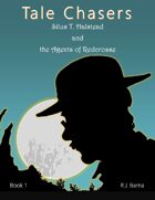 Tale Chasers: Silus T. Halstead and the Agents of Redcrosse