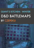 Giant's Kitchen - Winter Collection - DnD Battlemaps