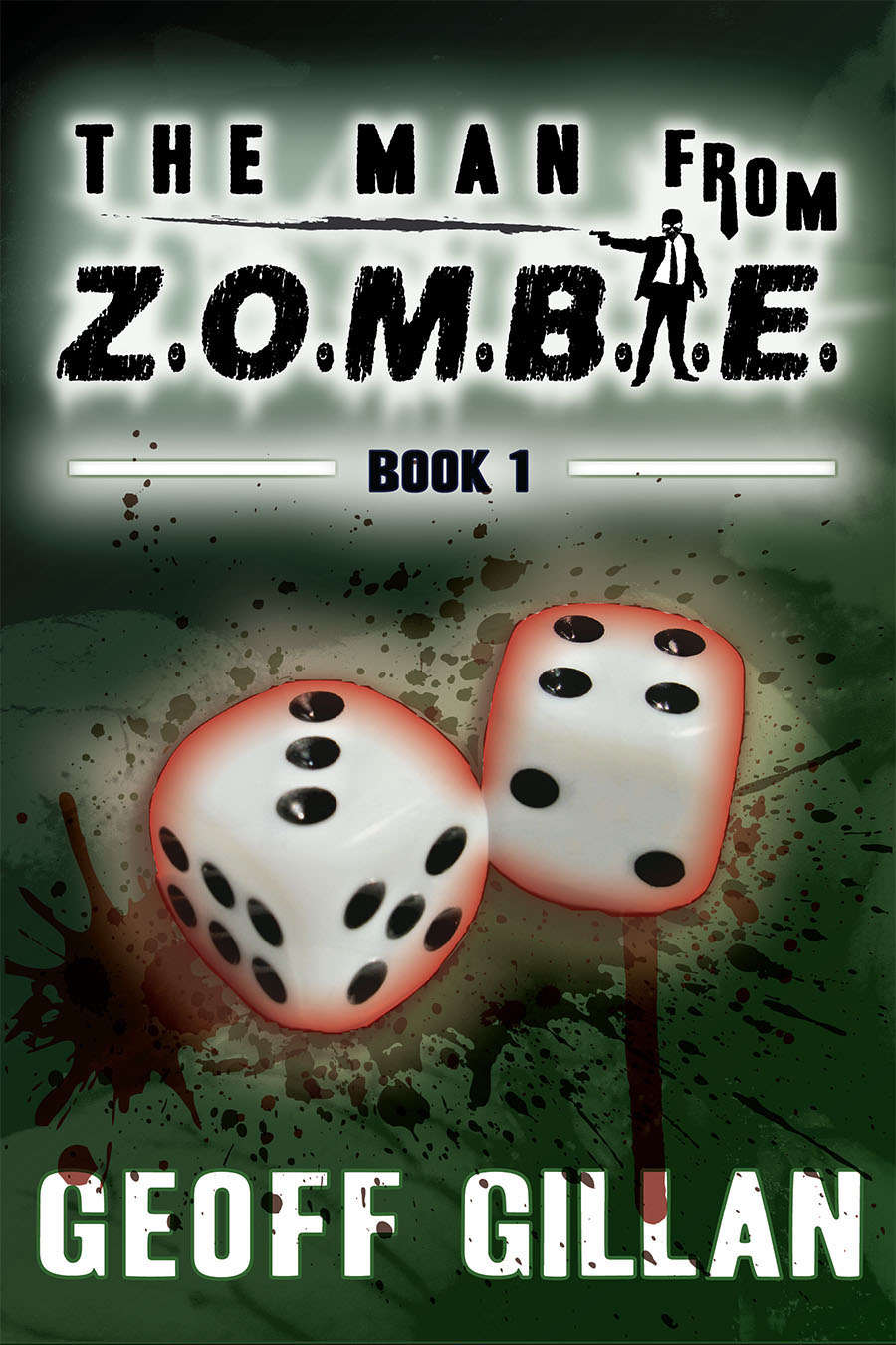 The Man from Z.O.M.B.I.E.: Book One