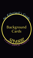 An Ætherjack’s Guide: SPH0RB!, A Cursed Sphere for TroikaFest! Background Tarot Cards