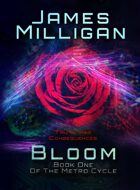 Bloom: Book One Of The Metro Cycle