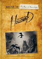 The Silence of Hollowind: Dossier - The Fires of Knowledge