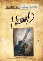 The Silence of Hollowind: Dossier 6 - Saturday Night Fever