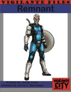 Vigilante Files: Remnant