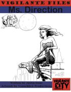 Vigilante Files: Ms. Direction