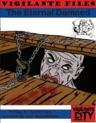 Vigilante Files: The Eternal Damned