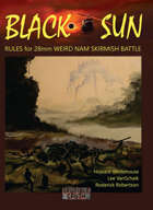 Black Sun - 28mm Weird Nam Skirmish Rules