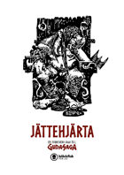 Gudasaga: Jättehjärta