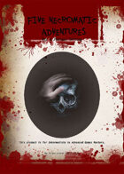 Five Necromatic Adventures
