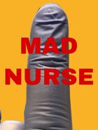 Mad Nurse
