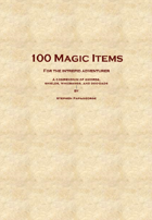 100 Magic Items for the Intrepid Adventurer