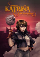 Katrina Hates the Dead Trade