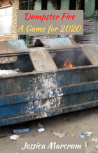 Dumpster Fire