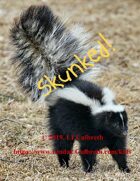 "Skunked!"