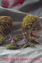 Elfs vs Dwarfs: A Solo Game