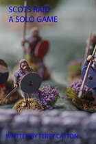 Scots Raid: A Solo Game