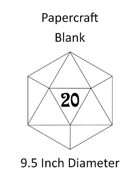 Papercraft d20 - Blank - 9.5in