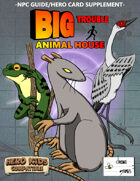Big Trouble Supplement - Animal House