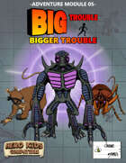 Big Trouble Adventure 05 - Bigger Trouble