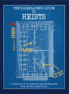 The Roleplayer's Guide to Heists