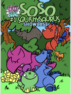 Soso Squishysaurus Showcase #1