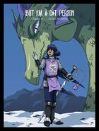 But I'm A Cat Person #10: ...to End All Battles
