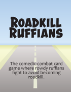 Roadkill Ruffians