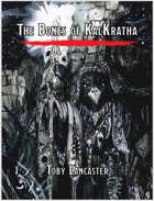 The Bones of Kalkratha: An Adventure for DnD 5th Edition