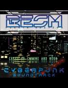 BESM4 Cyberpunk Soundtrack