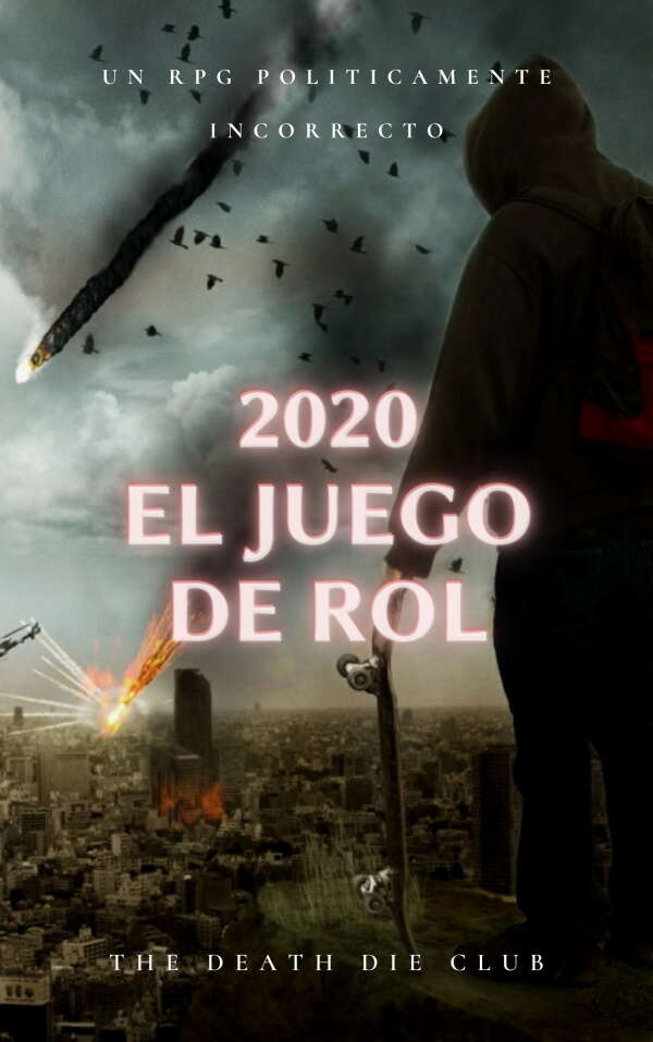 2020 El Juego de Rol / 2020 The RPG